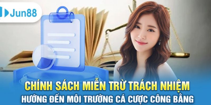 Miễn trừ trách nhiệm JUN88 | Điều khoản và giới hạn áp dụng cho người chơi 3 Nhà cái không chịu trách nhiệm về thông tin từ bên thứ ba