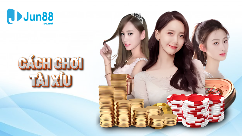 Cách chơi tài xỉu